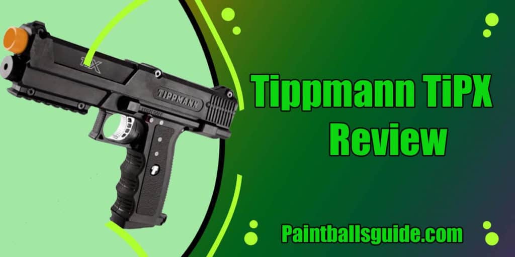 Tippmann TiPX Review