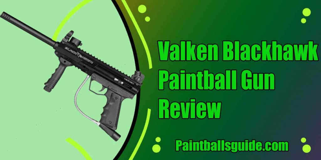 Valken Blackhawk Paintball Gun Review